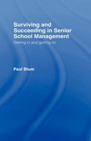 Cover of: Surviving and Succeeding in Senior School Management: Getting in and Getting on