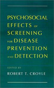 Cover of: Psychosocial effects of screening for disease prevention and detection
