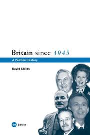 Cover of: Britain since 1945 by David Childs