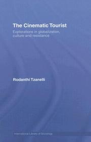 The Cinematic by Rodan Tzanelli, Rodanthi Tzanelli