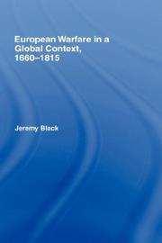 Cover of: European Warfare in a Global Context, 1660-1815 (Warfare and History) by Black