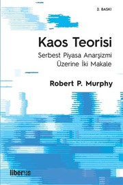 Cover of: Kaos Teorisi: Serbest Piyasa Anarsizmi Üzerine Iki Makale