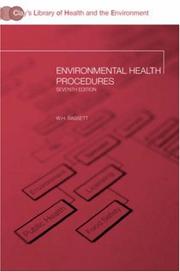 Cover of: Environmental Health Procedure (Clay's Library of Health and the Environment) by W. H. Bassett, W. H. Bassett