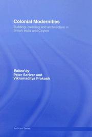 Cover of: Colonial Modernities: Building, Dwelling and Architecture in British India and Ceylon (Architext Series)