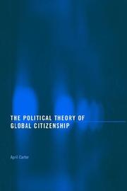 Cover of: The Politcal Theory of Global Citizenship