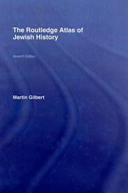 Cover of: The Routledge Atlas of Jewish History (Routledge Historical Atlases) by Martin Gilbert