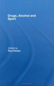 Cover of: Drugs, Alchohol and Sport: A Critical History (Sport in the Global Society)