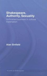Cover of: Shakespeare, Authority, Sexuality by Alan Sinfield