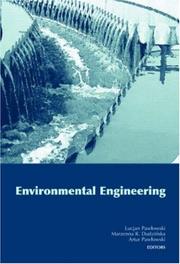 Cover of: Environmental Engineering: Proceedings of the Second National Congress of Environmental Engineering, Lublin, Poland, 4-8 September 2005 (Balkema--Proceedings ... in Engineering, Water and Earth Sciences)