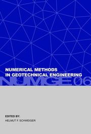 Cover of: Numerical Methods in Geotechnical Engineering + CD ROM: Sixth European Conference on Numerical Methods in Geotechnical Engineering (Graz, Austria, 6-8 September 2006)