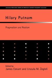 Cover of: Hilary Putnam: Pragmatism and Realism