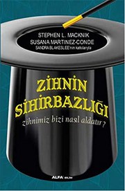 Cover of: Zihnin Sihirbazligi by Stephen L. Macknik