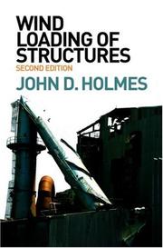 Wind Loading of Structures by John Holmes