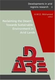 Cover of: Reclaming the Desert; Towards a Sustainable Environment in Arid Lands: Proceedings of the Third Joint UAE-Japan Symposium onSustainable GCC Envisonment ... in Arid Regions Research Series)