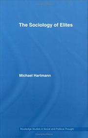 Cover of: The Sociology of Elites (Routledge Series in Social and Political Thought) by Hartmann