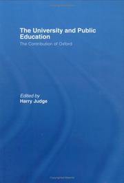 Cover of: The University and Public Education: The Contribution of Oxford