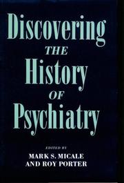 Cover of: Discovering the history of psychiatry