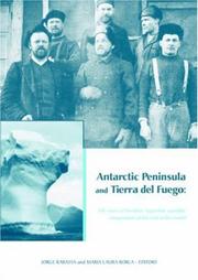 Cover of: Antartic Peninsula and Tierra del Fuego, 100 years ofSwedish-Argentine scientific cooperation at the end of the world: Proceedings of Otto Nordensjold's ... in Engineering, Water and Earth Sciences)