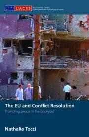 Cover of: The EU and Conflict Resolution: Promoting Peace in the Backyard (Routledge/Uaces Contemporary European Studies)