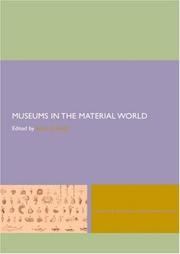 Cover of: Museums in the Material World (Leicester Readers in Museum St)