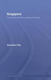 Cover of: Singapore: The State and the Culture of Excess (Asia's Transformations)