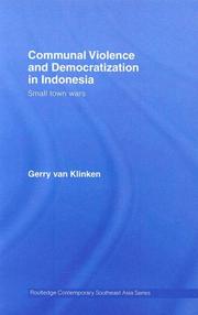 Cover of: Communal Violence and Democratization in Indonesia: Small Town Wars (Routledge Contemporary Southeast Asia Series)