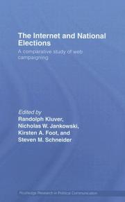 Cover of: The Internet and National Elections: A comparative study of web campaigning (Routledge Research in Political Communication )
