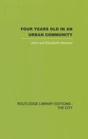 Cover of: Four Years Old in And Urban Community: Theory, History and Contemporary Practice by John an Newson