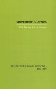 Cover of: Movement in Cities: Spatial Perspectives on Urban Transport and Travel