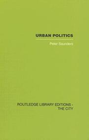 Cover of: Urban Politics: A Sociological Interpretation