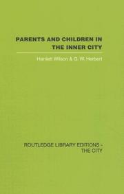 Cover of: Parents and Children in the Inner City | H. & He Wilson