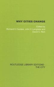 Cover of: Why Cities Change: Urban Development and Economic Change in Sydney | R. & La Cardew