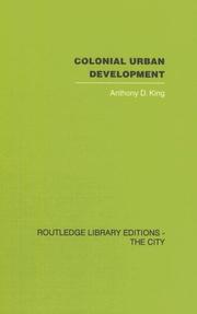 Cover of: Colonial Urban Development: Culture, Social Power and Environment