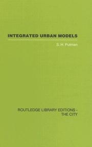 Cover of: Integrated Urban Models: Policy Analysis of transportation and land use