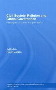 Cover of: Civil Society, Religion and Global Governance: Paradigms of Power and Persuasion (Civil Society, Religion and Global Governance)