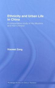 Ethnicity and Urban Life in China by Xiaowei Zang