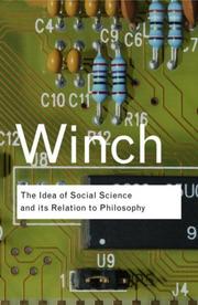 Cover of: The Idea of a Social Science and Its Relation to Philosophy by Peter Winch