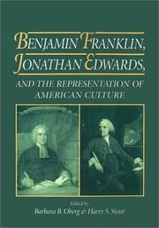 Cover of: Benjamin Franklin, Jonathan Edwards, and the representation of American culture