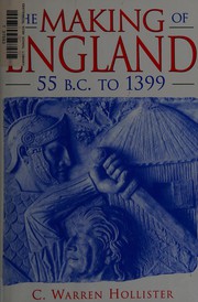 Cover of: The making of England 55 B.C.-1399