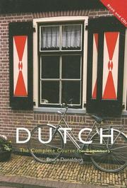 Cover of: Colloquial Dutch: A Complete Language Course for Beginners(Colloquial)