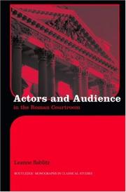 Actors and Audience in the Roman Courtroom by Leanne Bablitz