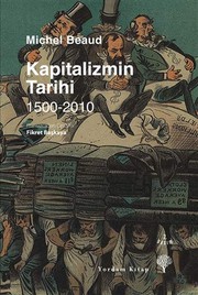 Cover of: Kapitalizmin Tarihi 1500 - 2010