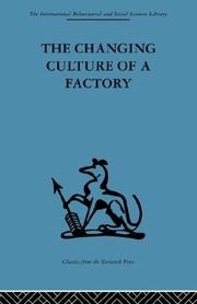 The changing culture of a factory by Elliott Jaques