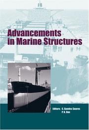 Cover of: Advancements in Marine Structures: Proceedings of the 1st MARSTRUCT International Conference, Glasgow, UK, 12-14 March 2007