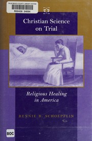 Christian Science on trial by Rennie B Schoepflin