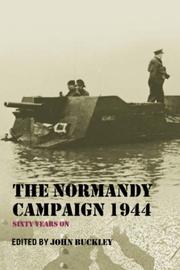 Cover of: The Normandy Campaign 1944: Sixty Years On (Military History & Policy)