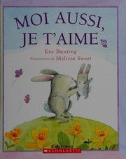 Cover of: Moi aussi, je t'aime