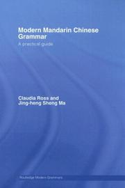 Cover of: Modern Mandarin Chinese grammar: a practical guide