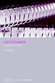 Cover of: Just Exchange: A Theory of Contract