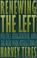 Cover of: Renewing the left